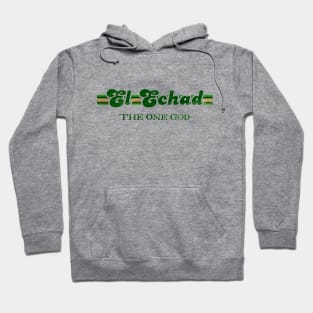 El Echad The One God Hoodie